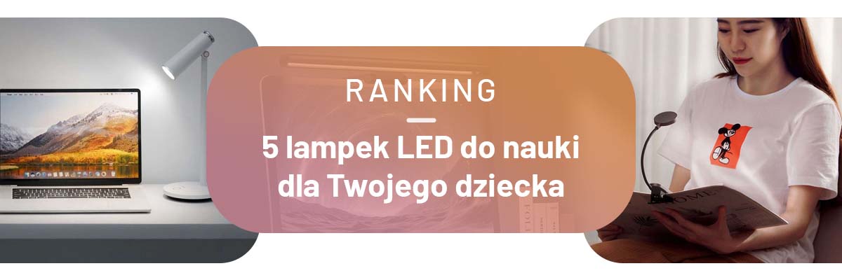 lampka led do nauki dla dziecka